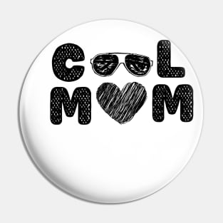 Cool Mom Pin