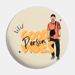 Good Vibes Person Boy Ver. Pin