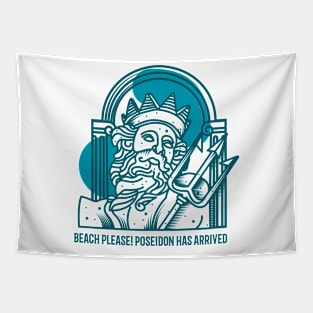 Beach Please Poseidon Has Arrived Tapestry