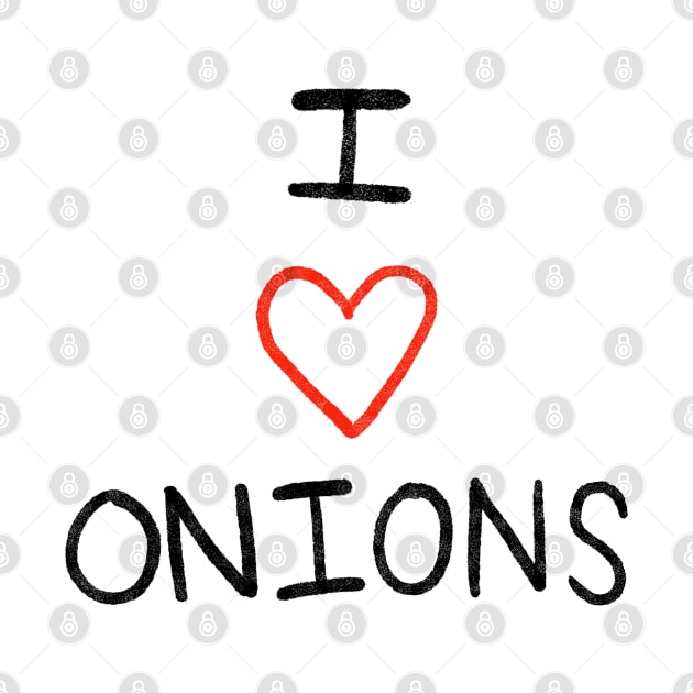 I Heart Onions by cowboyknees