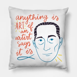 Duchamp quote Pillow