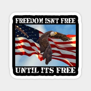 Patriotic Freedom Magnet