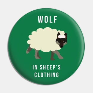 A Wolf in Sheep's Clothing Pin