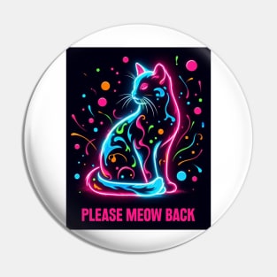 baby lasagna neon cat please meow back Pin