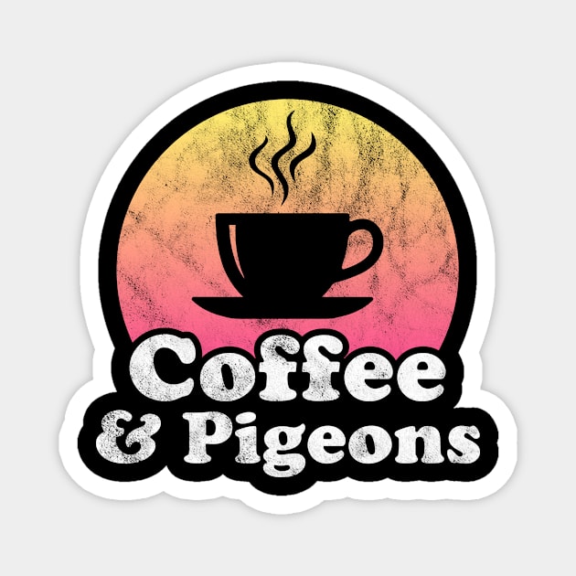 Coffee and Pigeons Magnet by JKFDesigns