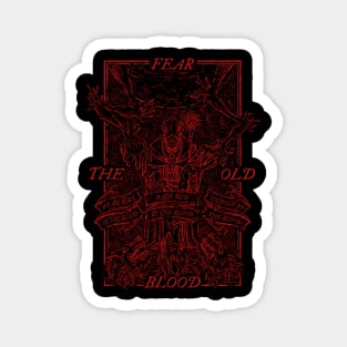 The Old Blood - Blood Edition Magnet