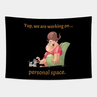 Humorous Personal Space T-Shirt Tapestry