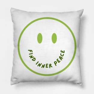 Find Inner Peace Smiley Design Pillow