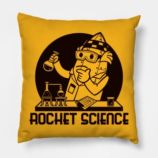 Literally a Rocket Scientist (Mono Dark) Pillow