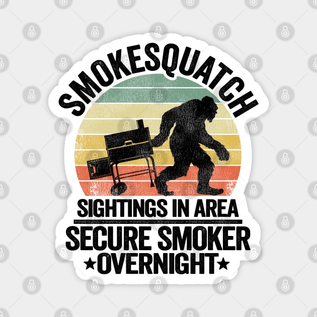 Smokesquatch Sightings In Area Funny BBQ Magnet by Kuehni