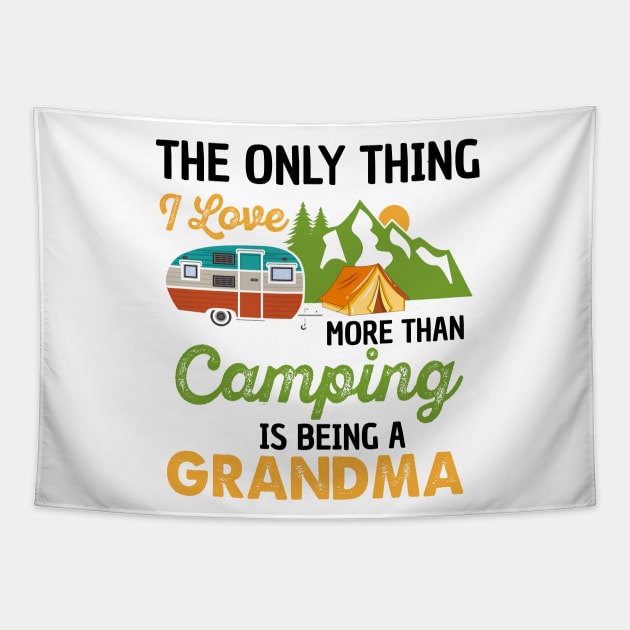 The only thing I love more than camping is being a grandma | camp Tapestry by TeePwr