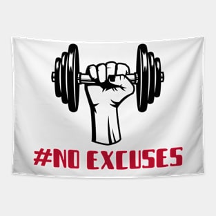 No Excuses Tapestry