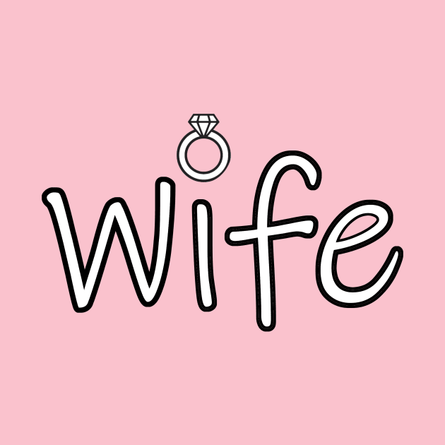 Wife by Stupidi-Tees