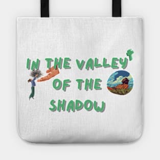 in the valley of the shadow Tote