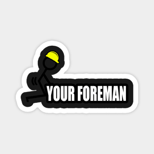 F*CK Your Forman Magnet