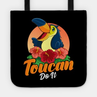 Toucan Do It Funny You Can Do It Pun Happy Bird Tote