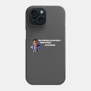 Reliably Interesting (light) Phone Case