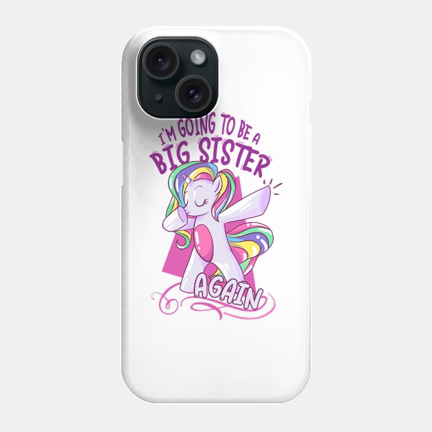 Unicorn  Big Sister 2021 announcing pregnancy Phone Case by alpmedia