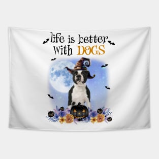 Boston Terrier Witch Hat Life Is Better With Dogs Halloween Tapestry