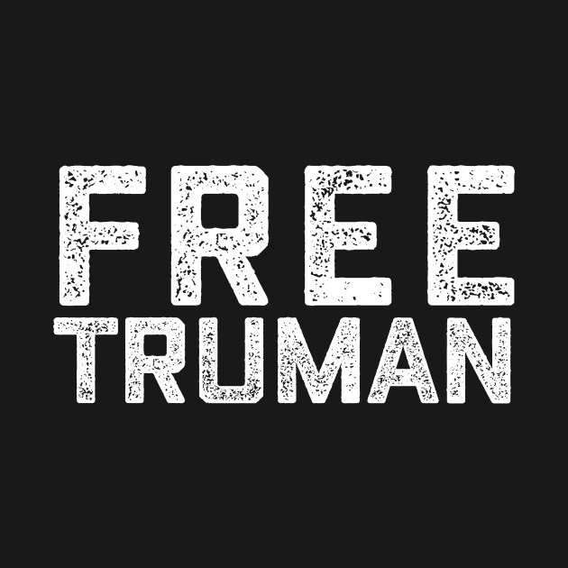 Free Truman by MindsparkCreative