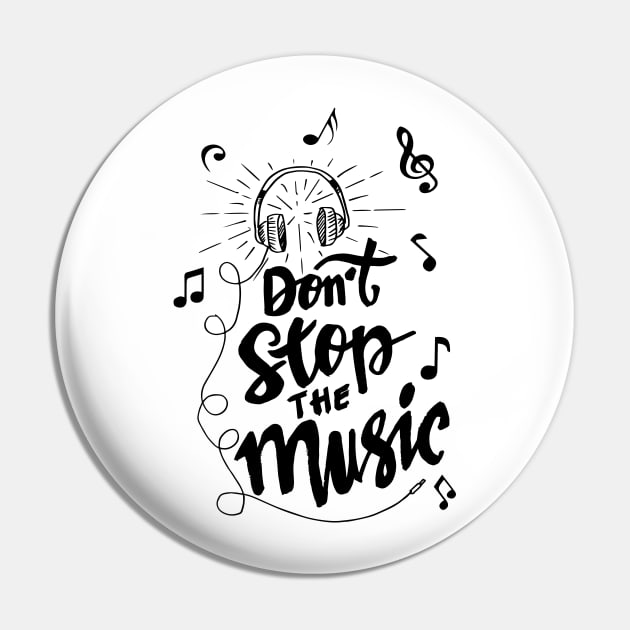 don t stop the music Pin by Mako Design 