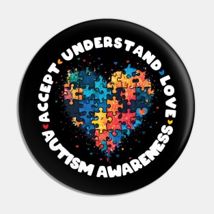 Autism Awareness - Accept, Understand, Love Pin