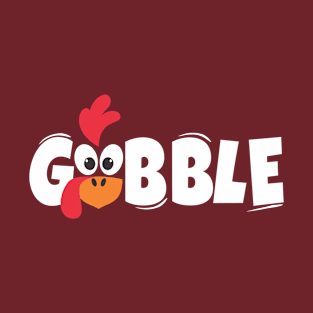 Thanksgiving Day Funny Gobble Turkey T-Shirt