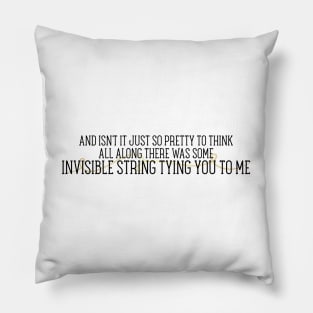 invisible string tying you to me Pillow