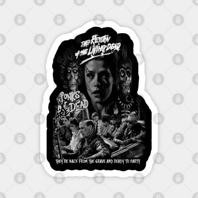 Punks Are Dead (Black & White) Magnet by The Dark Vestiary