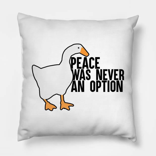 Peace Was Never An Option Pillow by artsylab