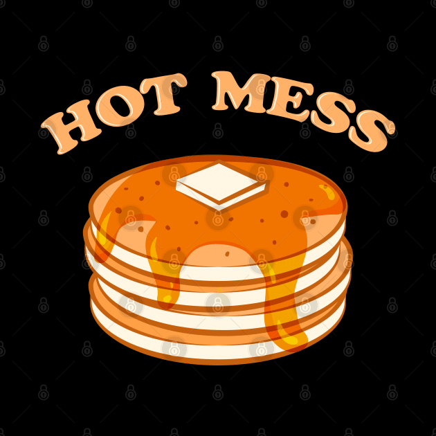 Hot Mess by monolusi