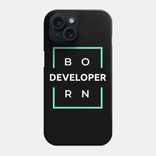 Born Developer Phone Case