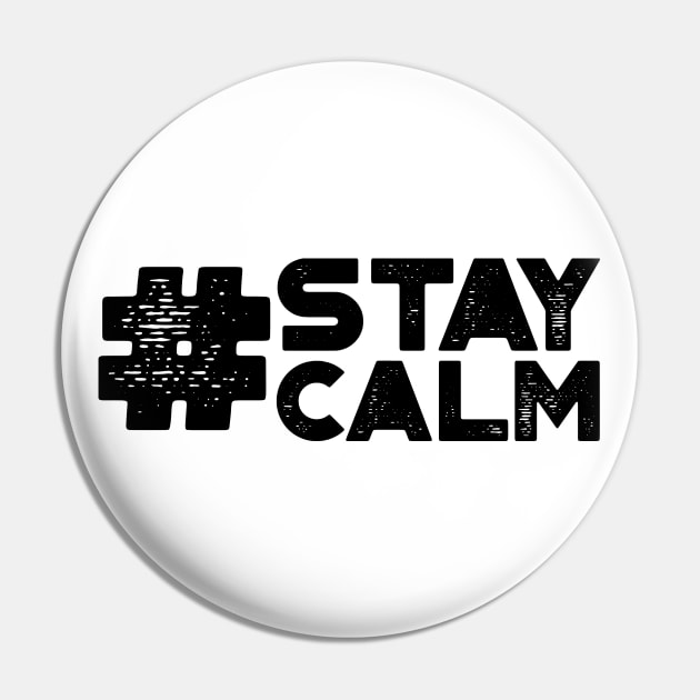 #Stay Calm Pin by MysticTimeline