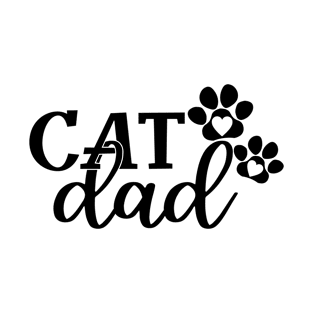 Cat Dad - Cute Cat Paws - Cat Owner & Cat Lover Gift For Men T-Shirt