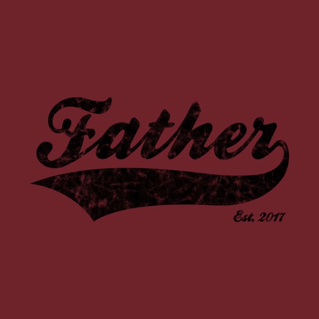 Father Est. 2017 by RomanSparrows