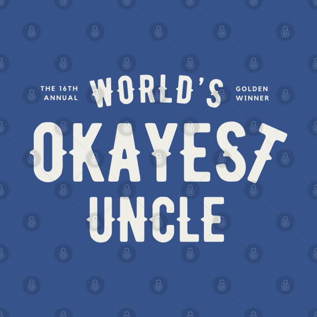 World's Okayest Uncle by Update or Die!