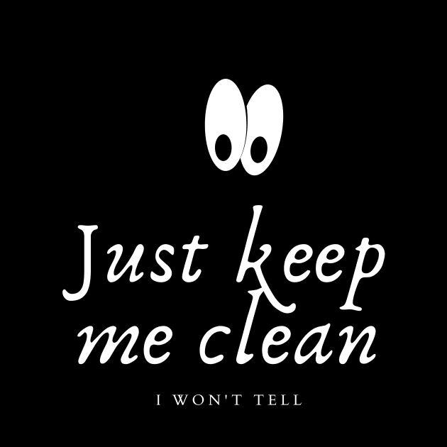 Silent Reminder: Just Keep Me Clean by We Connect Store