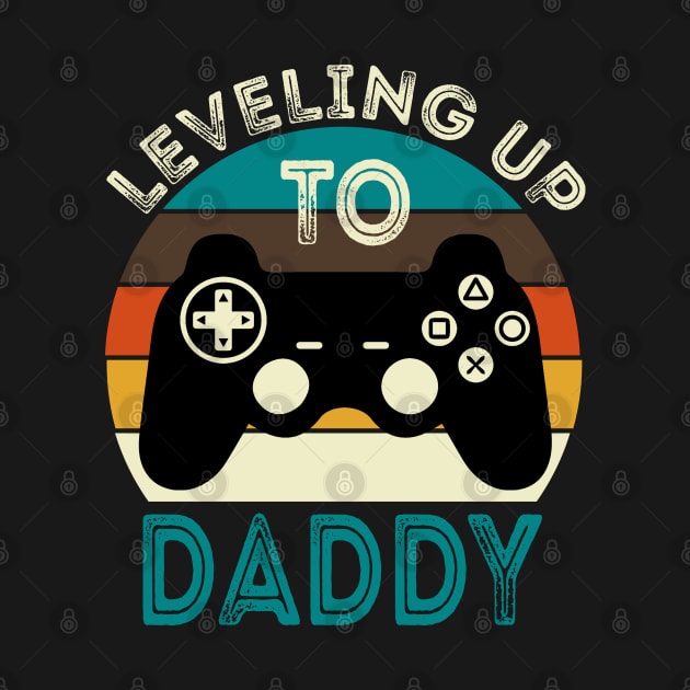 Leveling Up To Daddy by DragonTees