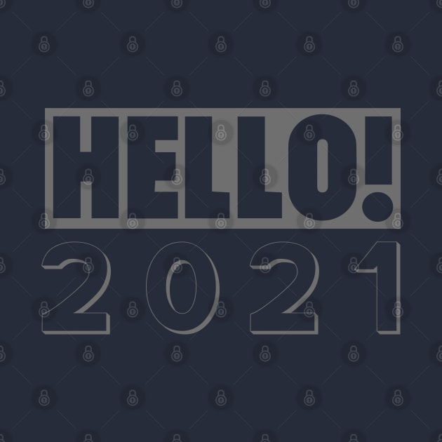 Hello 2021! #2 by archila