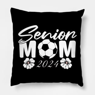 Senior 2024 Mom Soccer Pillow