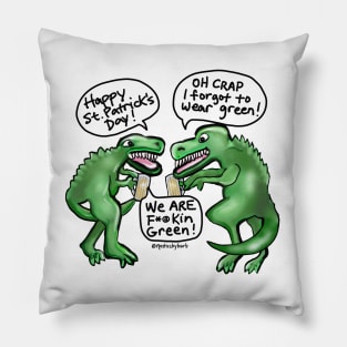 St. Patrick’s Day F*@kin Green Pillow