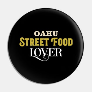 Oahu Street Food Lover – Vintage Pin