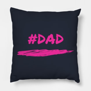 HASHTAG DAD Pillow