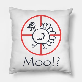 Moo!? Funny Turkey Happy Thanksgiving Day Black Pillow