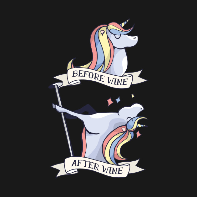 Before And After Wine Tshirt Unicorn Lover T Shirt Teepublic