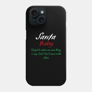 Santa Baby Phone Case