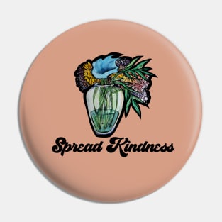 Spread Kindness Flower Vase Pin