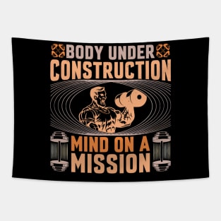 Body Under Construction Mind On A Mission Tapestry