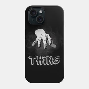 Thing. Wednesday Phone Case