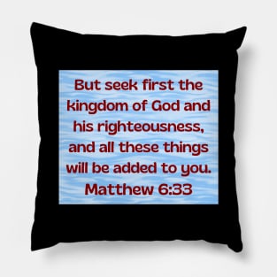 Bible Verse Matthew 6:33 Pillow